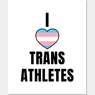 I Love Trans Athletes Posters and Art